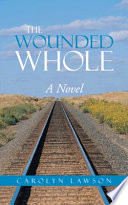 The Wounded Whole PDF Book By Carolyn Lawson