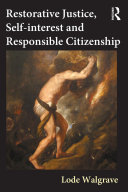 Restorative Justice, Self-interest Responsible Citizenship