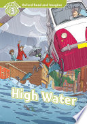 High Water (Oxford Read and Imagine Level 3)