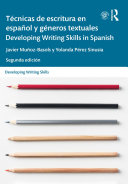 T  cnicas de escritura en espa  ol y g  neros textuales   Developing Writing Skills in Spanish