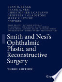 Smith and Nesi   s Ophthalmic Plastic and Reconstructive Surgery Book