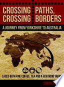 Crossing Paths, Crossing Borders