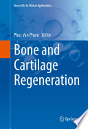 Bone and Cartilage Regeneration Book