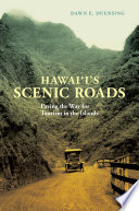 Hawai‘i’s Scenic Roads PDF Book By Dawn E. Duensing