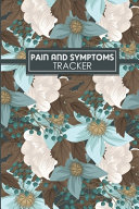 Pain   Symptoms Tracker Book