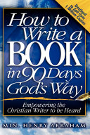 How to Write a Book in 90 Days God's Way