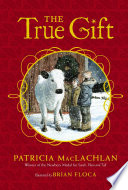 The True Gift PDF Book By Patricia MacLachlan
