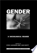 “Gender: A Sociological Reader” by Stevi Jackson, Sue Scott