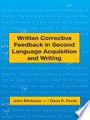 Written Corrective Feedback in Second Language Acquisition and Writing Book