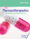 Pharmacotherapeutics for Advanced Nursing Practice  Revised Edition
