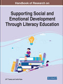 Handbook of Research on Supporting Social and Emotional Development Through Literacy Education