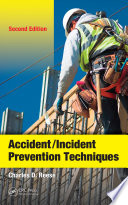 Accident Incident Prevention Techniques  Second Edition Book