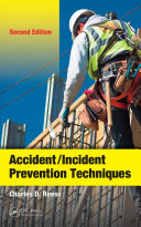 Accident/Incident Prevention Techniques, Second Edition