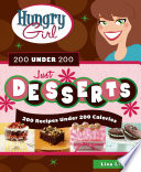 Hungry Girl 200 Under 200 Just Desserts
