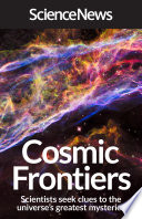 Cosmic Frontiers