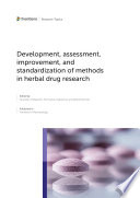 Development  assessment  improvement  and standardization of methods in herbal drug research Book