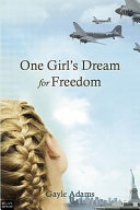 One Girl s Dream for Freedom