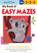 My Book of Easy Mazes, Ages 2-3-4