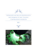 Knowledge and Skills in Identification and Gambling of Jade: The Most Comprehensive Handbook Pdf/ePub eBook