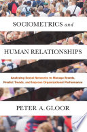 Sociometrics and Human Relationships Book