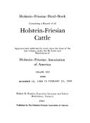 Holstein-Friesian Herd-book, Containing a Record of All Holstein-Friesian Cattle ...