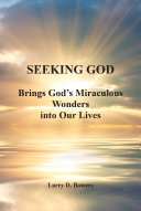 SEEKING GOD; Brings God_s Miraculous Wonders into Our Lives [Pdf/ePub] eBook