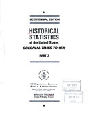 Historical Statistics of the United States, Colonial Times to 1970