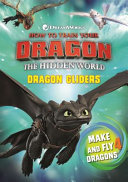 How To Train Your Dragon The Hidden World  Dragon Gliders