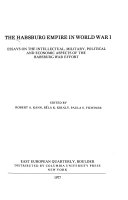 The Habsburg Empire in World War I Book
