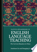 Native-speakerism in English Language Teaching