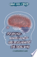 Psychology  Human Growth and Development for Social Work