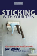 Sticking With Your Teen