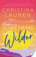 Something Wilder Christina Lauren Cover