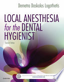 Local Anesthesia for the Dental Hygienist   E Book