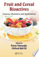 Fruit and Cereal Bioactives