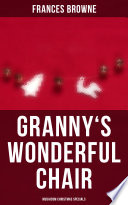 Granny's Wonderful Chair (Musaicum Christmas Specials)