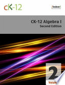 CK 12 Algebra I   Second Edition  Volume 2 Of 2