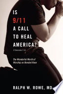 Is 9/11 a Call to Heal America? PDF Book By Ralph W. Rowe