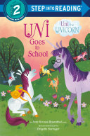 Uni Goes to School  Uni the Unicorn 