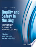 Quality and Safety in Nursing