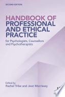 Handbook of Professional and Ethical Practice for Psychologists  Counsellors and Psychotherapists