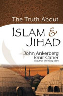 The Truth About Islam and Jihad: 