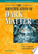 The Identification of Dark Matter Book