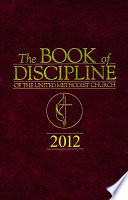 The Book of Discipline of The United Methodist Church 2012