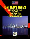 Us Residential Real Estate Investment & Business Guide for Foreigners