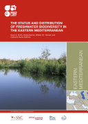 The status and distribution of freshwater biodiversity in the eastern Mediterranean