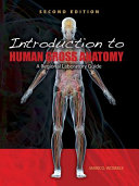 Introduction To Human Gross Anatomy Laboratory Guide