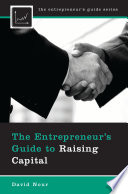 The Entrepreneur's Guide to Raising Capital