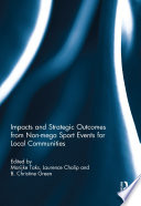 Impacts and strategic outcomes from non mega sport events for local communities