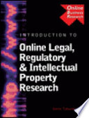Introduction to Online Legal, Regulatory, & Intellectual Property Research